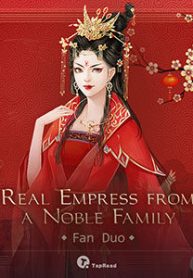 Real Empress from a Noble Family