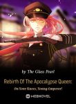 Rebirth Of The Apocalypse Queen: On Your Knees, Young Emperor!