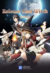 Release That Witch (Manga)