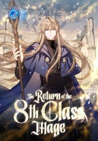 Return of The 8th Class Mage