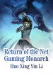 Return of the Net Gaming Monarch