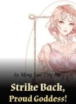 Strike Back, Proud Goddess!