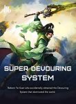 Super Devouring System