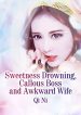 Sweetness Drowning: Callous Boss and Awkward Wife