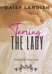 Taming The Lady