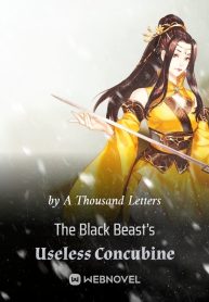 The Black Beast’s Useless Concubine