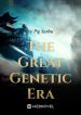 The Great Genetic Era