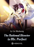 The National Director is Mr. Perfect