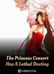 The Princess Consort Has A Lethal Destiny