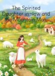 The Spirited Daughter-in-law and the Mountain Man