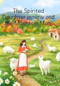 The Spirited Daughter-in-law and the Mountain Man