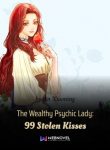 The Wealthy Psychic Lady: 99 Stolen Kisses