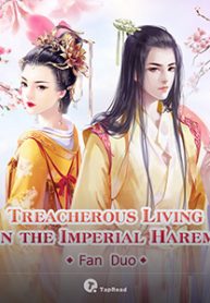 Treacherous Living in the Imperial Harem