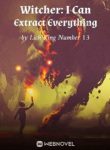 Witcher: I Can Extract Everything