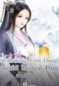 World-shaking First Daughter: Powerful Medical Princess