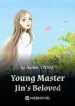 Young Master Jin’s Beloved