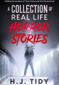 Real-Life Horror Stories