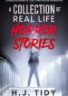 Real-Life Horror Stories