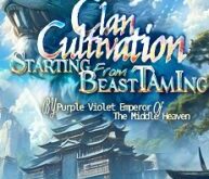 Clan Cultivation: Starting from Beast Taming