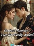 Contract Marriage: Love Has Finally Arrived