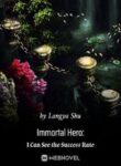 Immortal Hero: I Can See the Success Rate