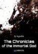 The Chronicles of the Immortal God