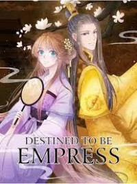 Destined to be Empress