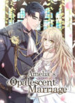 Amelia’s Opalescent Marriage