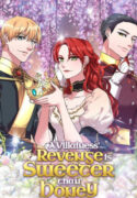 A Villainess’ Revenge Is Sweeter Than Honey
