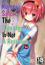 Komeiji Satori no Elevator wa Toilet ja Arimasen