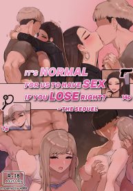 It's normal for us to have sex if you lose right？ The sequel