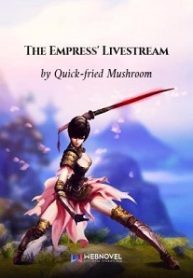 The Empress  Livestream